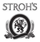 STROH'S