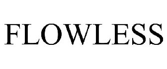 FLOWLESS