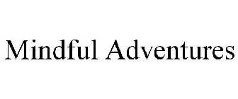 MINDFUL ADVENTURES