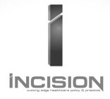 I INCISION CUTTING EDGE HEALTHCARE POLICY & PRACTICE