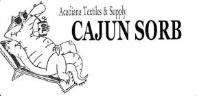 ACADIANA TEXTILES & SUPPLY CAJUN SORB