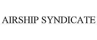AIRSHIP SYNDICATE