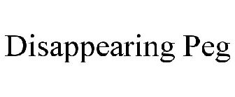 DISAPPEARING PEG