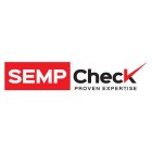 SEMPCHECK PROVEN EXPERTISE