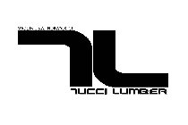 TL MADE IN U.S.A. NORWALK, CT TUCCI LUMBER