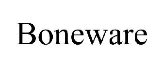 BONEWARE