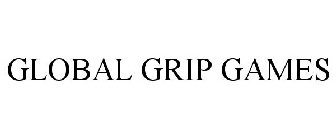 GLOBAL GRIP GAMES