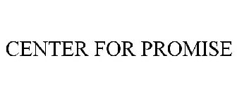 CENTER FOR PROMISE