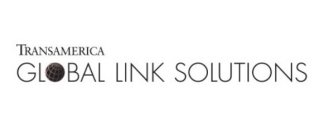 TRANSAMERICA GLOBAL LINK SOLUTIONS