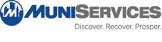 M MUNISERVICES DISCOVER. RECOVER. PROSPER.