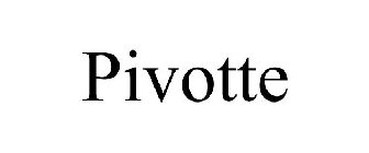 PIVOTTE