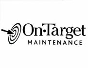 ON ·TARGET MAINTENANCE