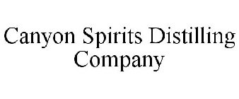 CANYON SPIRITS DISTILLING COMPANY