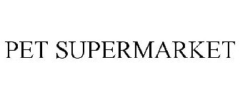 PET SUPERMARKET