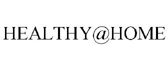 HEALTHY@HOME