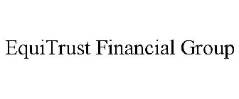 EQUITRUST FINANCIAL GROUP