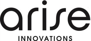 ARISE INNOVATIONS