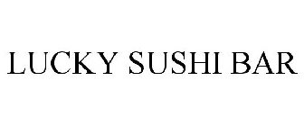 LUCKY SUSHI BAR