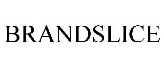 BRANDSLICE