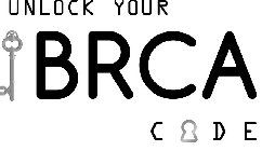UNLOCK YOUR BRCA CODE