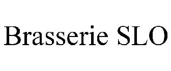 BRASSERIE SLO