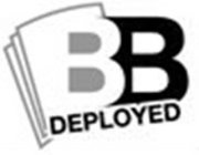 BB DEPLOYED