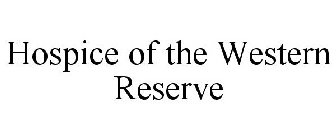HOSPICE OF THE WESTERN RESERVE