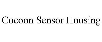 COCOON SENSOR HOUSING