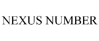 NEXUS NUMBER