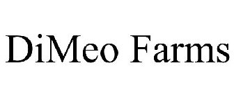 DIMEO FARMS