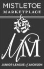 MISTLETOE MARKETPLACE MM JUNIOR LEAGUE OF JACKSON