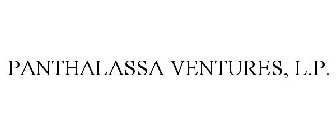 PANTHALASSA VENTURES, L.P.