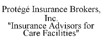 PROTÉGÉ INSURANCE BROKERS, INC. 