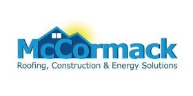 MCCORMACK ROOFING, CONSTRUCTION & ENERGY SOLUTIONS