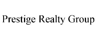 PRESTIGE REALTY GROUP