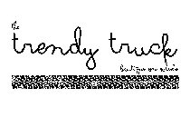 THE TRENDY TRUCK BOUTIQUE ON WHEELS