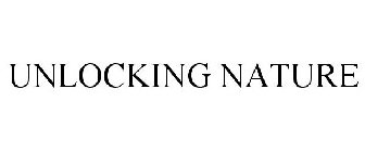UNLOCKING NATURE