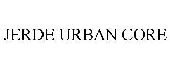 JERDE URBAN CORE