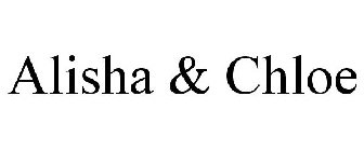 ALISHA & CHLOE