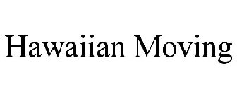 HAWAIIAN MOVING