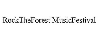 ROCKTHEFOREST MUSIC FESTIVAL