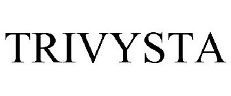 TRIVYSTA
