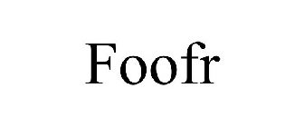 FOOFR