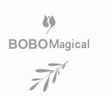 BOBO MAGICAL