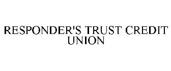 RESPONDER'S TRUST CREDIT UNION