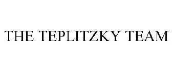 THE TEPLITZKY TEAM