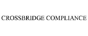 CROSSBRIDGE COMPLIANCE