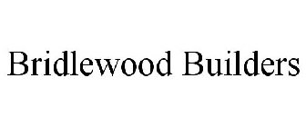 BRIDLEWOOD BUILDERS