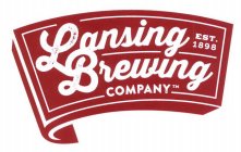 LANSING BREWING COMPANY EST 1898