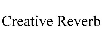 CREATIVE REVERB